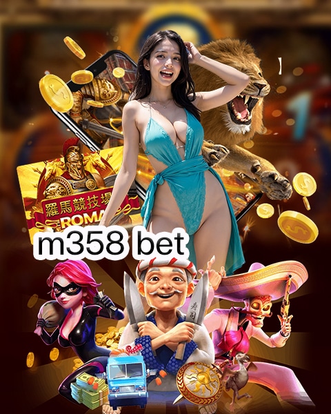 m358 bet